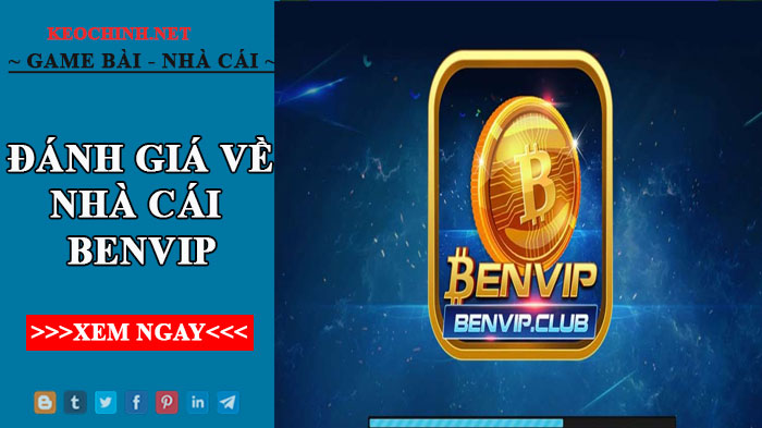 Tổng quan thông tin về BenVip Club 